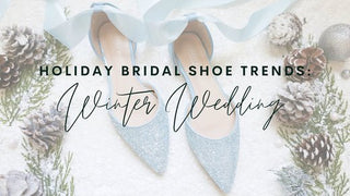 Holiday Bridal Shoe Trends: Sleigh Your Winter Wedding Look - Kailee P. Inc.