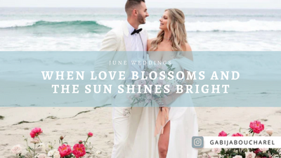 June Weddings: When Love Blossoms and the Sun Shines Bright
